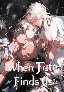 When Fate Finds Us [Official]