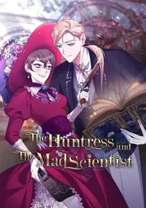 The Huntress and The Mad Scientist [Official]