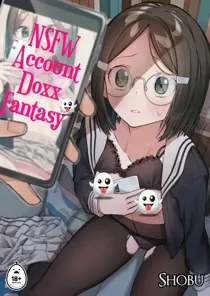 NSFW Account Doxx Fantasy (Official) (Uncensored)