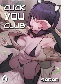 Cuck You Club (Official) (Uncensored)