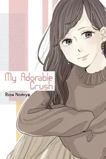 My Adorable Crush (Official)