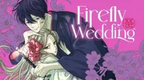 Firefly Wedding (Official)