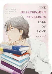 The Heartbroken Novelist's Tale Of Love (Official)