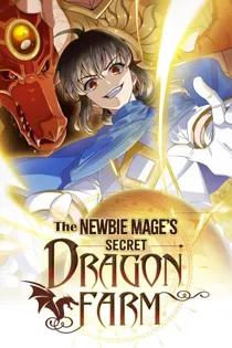 The Newbie Mage's Secret Dragon Farm [Official]