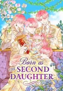Born as the Second Daughter
