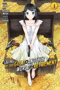 Saving 80,000 Gold in Another World for My Retirement (Official)
