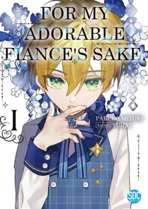 For My Adorable Fiance's Sake [Official]
