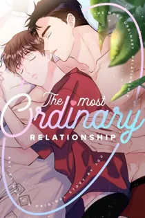 The Most Ordinary Relationship (Official)