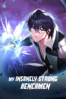 My Insanely Strong Henchmen [Official]