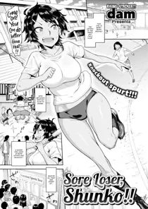 Sore Loser, Shunko!! (Official) (Uncensored)