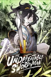 The Undefeatable Swordsman [Official]
