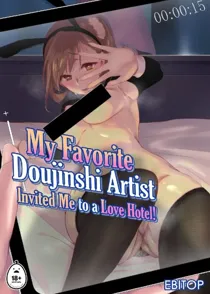 My Favorite Doujinshi Artist Invited Me to a Love Hotel!