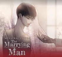 Missing Love: The Marrying Man (Official)