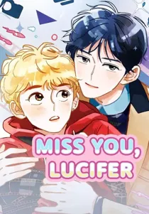 Miss You, Lucifer [Official]
