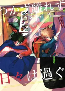 Boku no Hero Academia dj - Days Go By Without Moving Closer nor Moving Apart