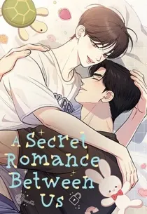 A Secret Romance Between Us «Official»