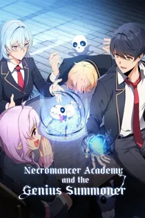 Necromancer Academy and the Genius Summoner [Official]